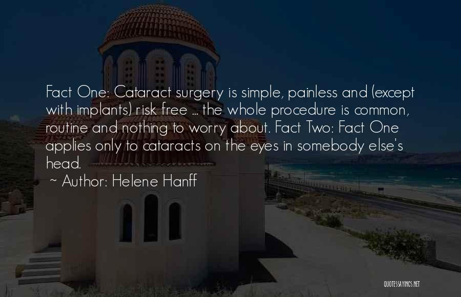 Cataract Surgery Quotes By Helene Hanff