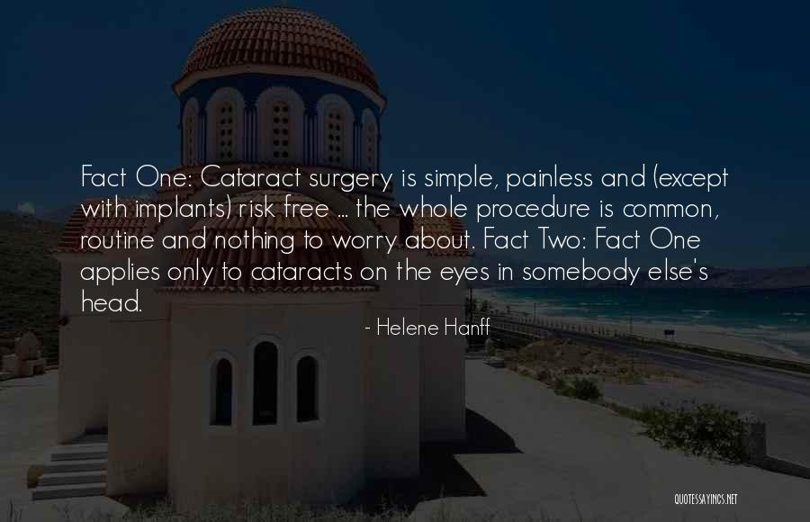 Cataract Surgery Quotes By Helene Hanff