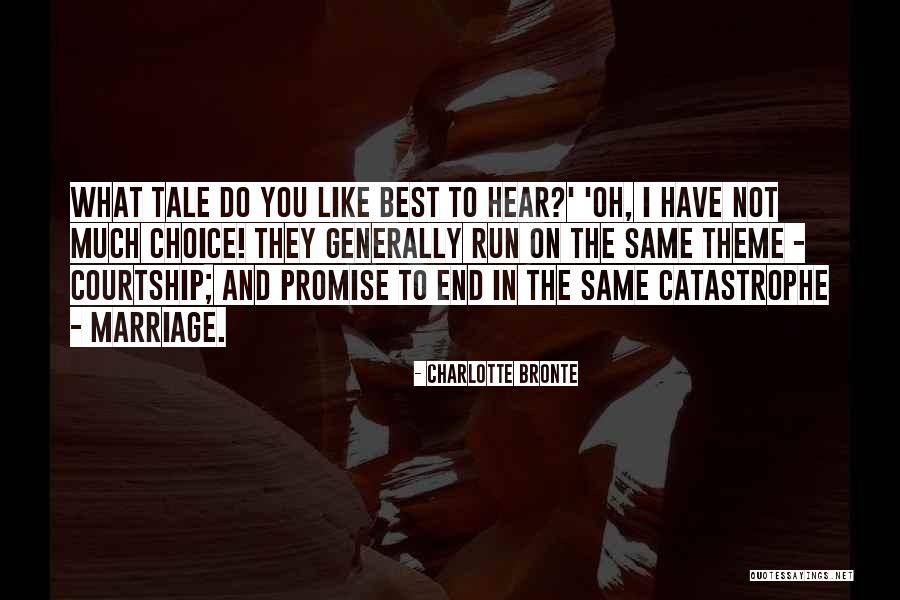 Catastrophe Love Quotes By Charlotte Bronte