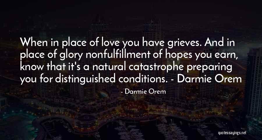 Catastrophe Love Quotes By Darmie Orem