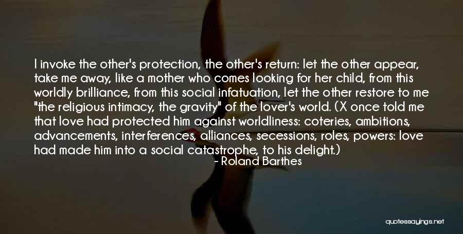 Catastrophe Love Quotes By Roland Barthes