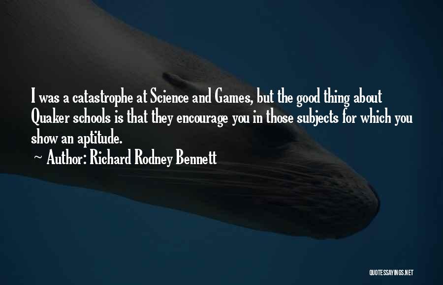 Catastrophe Show Quotes By Richard Rodney Bennett
