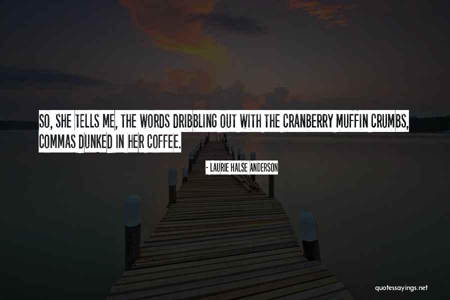Catastrophes Of 2020 Quotes By Laurie Halse Anderson Catastrophes Of 2020 Quotes By Laurie Halse Anderson
