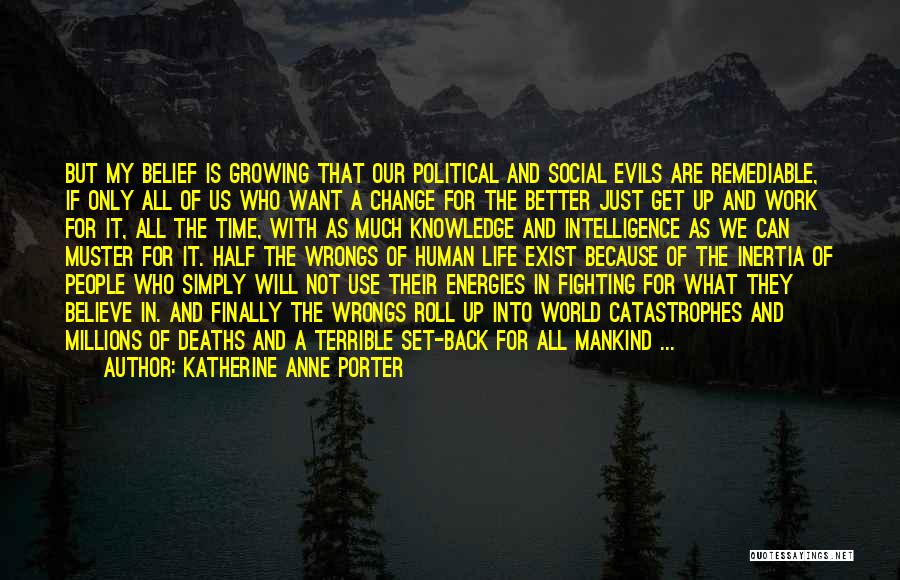 Catastrophes Quotes By Katherine Anne Porter