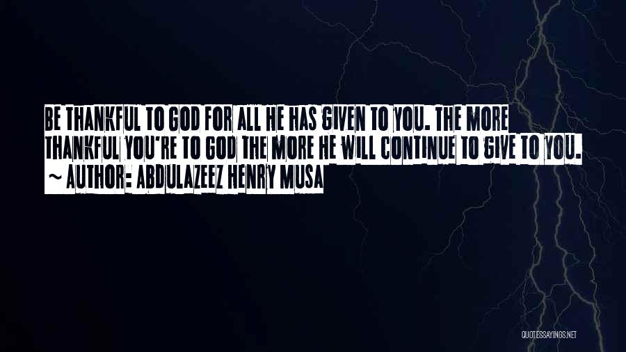 Catastrophism Theory Quotes By Abdulazeez Henry Musa