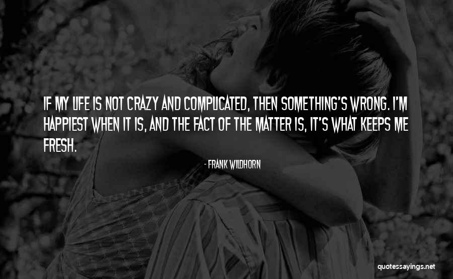 Catavento Quotes By Frank Wildhorn Catavento Quotes By Frank Wildhorn