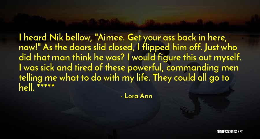 Catawba Quotes By Lora Ann Catawba Quotes By Lora Ann