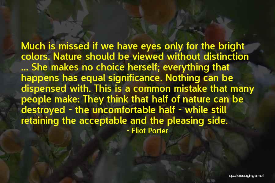 Catawbaschoolshomepage Quotes By Eliot Porter Catawbaschoolshomepage Quotes By Eliot Porter