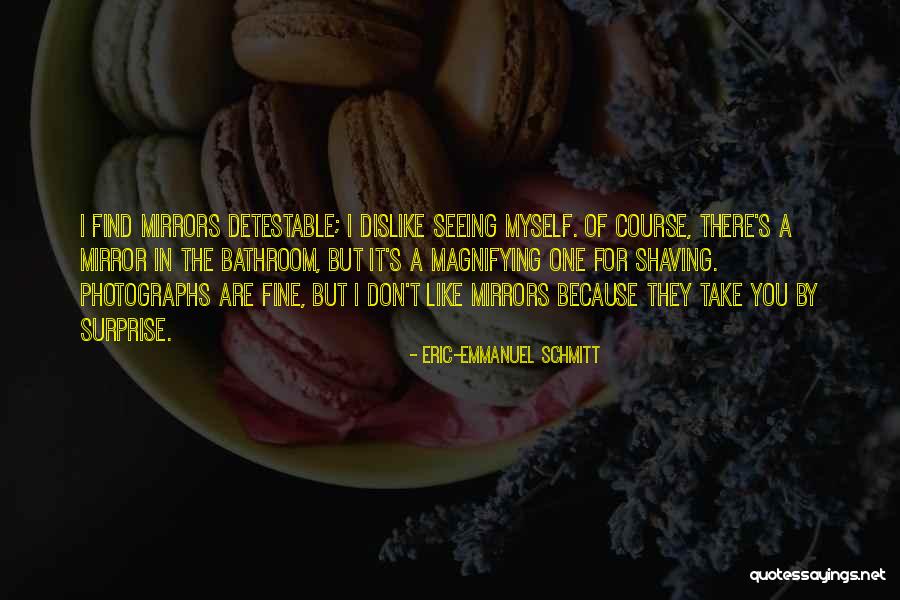 Catcalls Horror Quotes By Eric-Emmanuel Schmitt Catcalls Horror Quotes By Eric-Emmanuel Schmitt