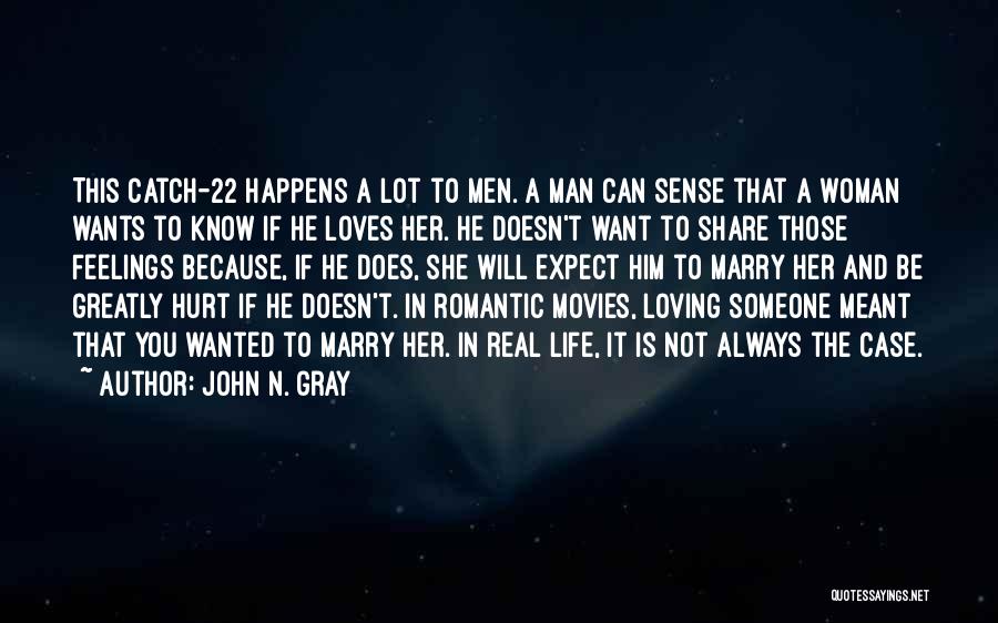 Catch 22 Quotes By John N. Gray