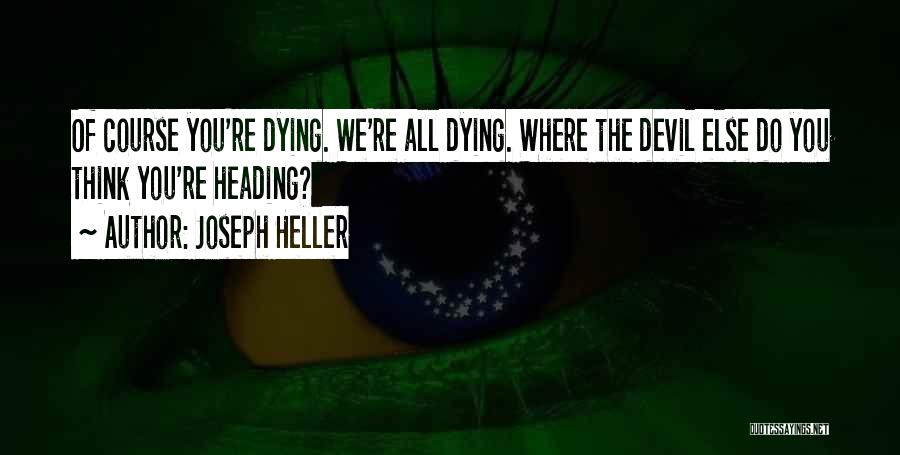 Catch 22 Quotes By Joseph Heller