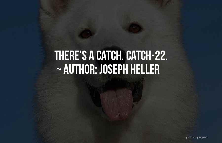 Catch 22 Quotes By Joseph Heller