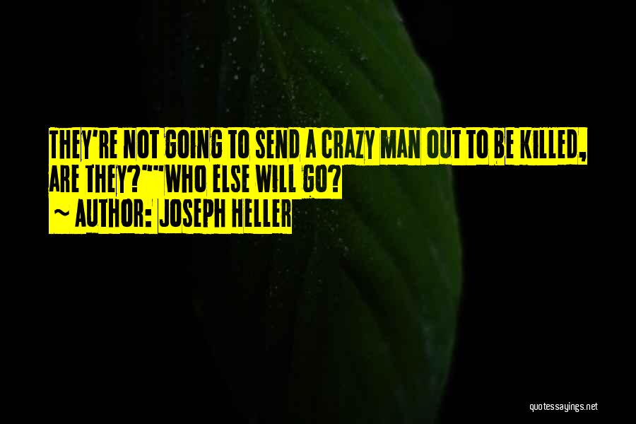 Catch 22 Quotes By Joseph Heller