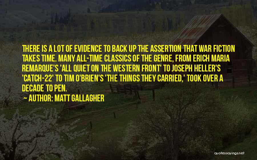 Catch 22 Quotes By Matt Gallagher