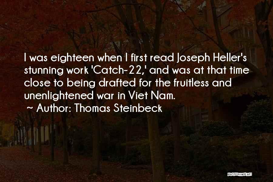 Catch 22 Quotes By Thomas Steinbeck