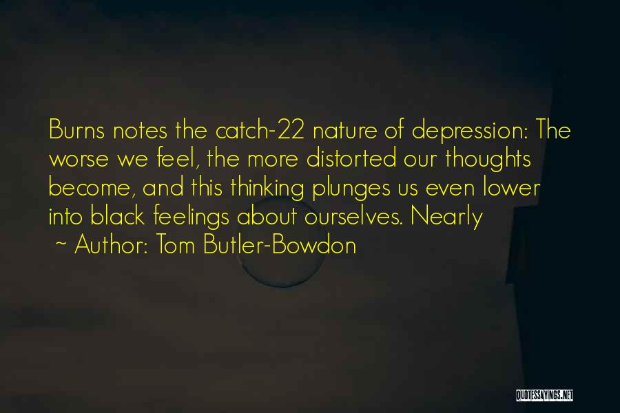 Catch 22 Quotes By Tom Butler-Bowdon