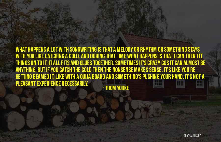 Catch A Cold Quotes By Thom Yorke Catch A Cold Quotes By Thom Yorke