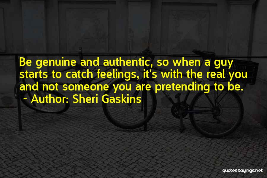 Catch Feelings Quotes By Sheri Gaskins