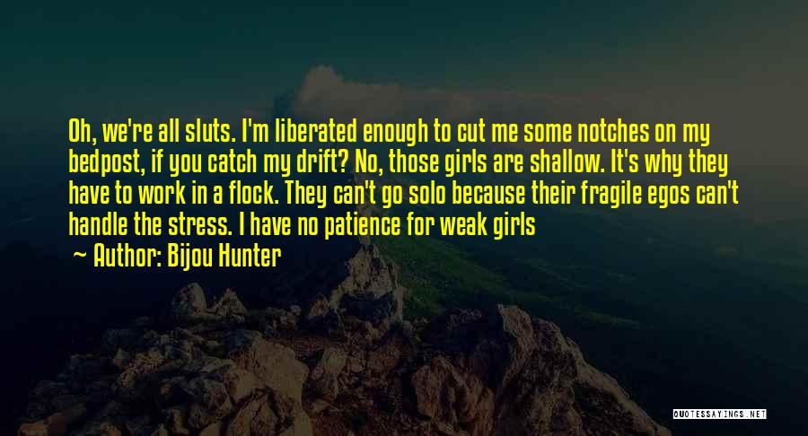 Catch If You Can Quotes By Bijou Hunter