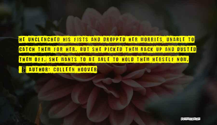 Catch Love Quotes By Colleen Hoover