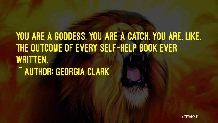 Catch Love Quotes By Georgia Clark