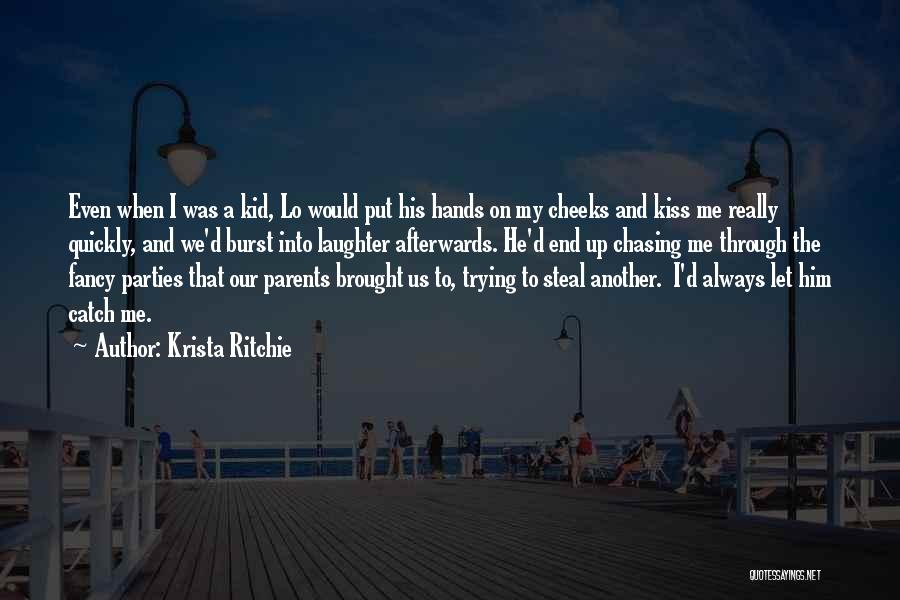 Catch My Kiss Quotes By Krista Ritchie