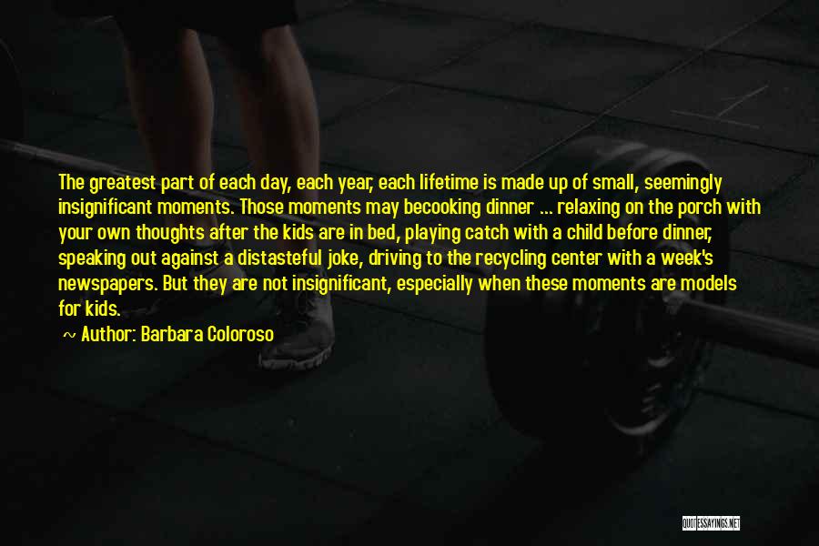 Catch My Thoughts Quotes By Barbara Coloroso