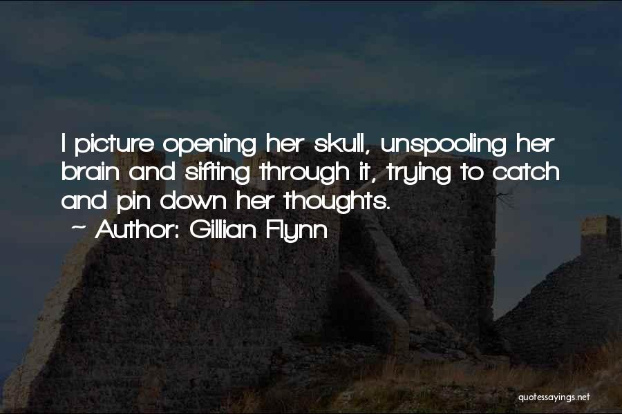 Catch My Thoughts Quotes By Gillian Flynn