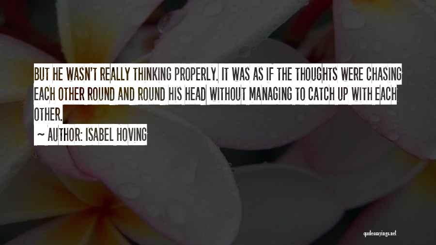 Catch My Thoughts Quotes By Isabel Hoving