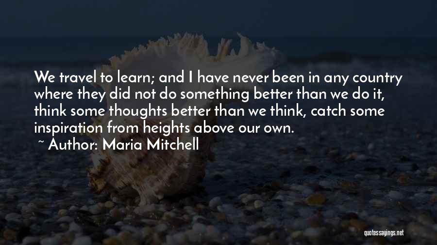 Catch My Thoughts Quotes By Maria Mitchell