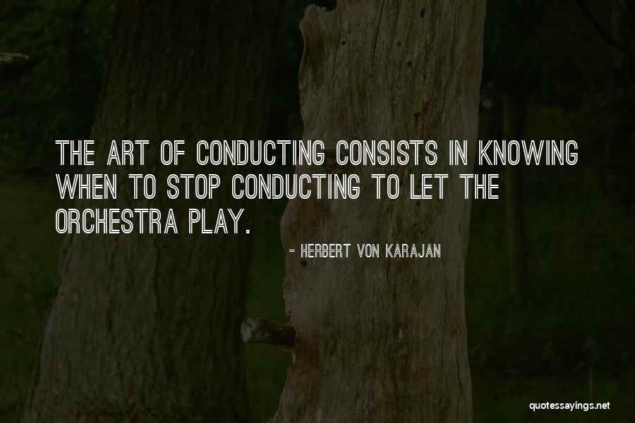Catch Phrase Quotes By Herbert Von Karajan Catch Phrase Quotes By Herbert Von Karajan