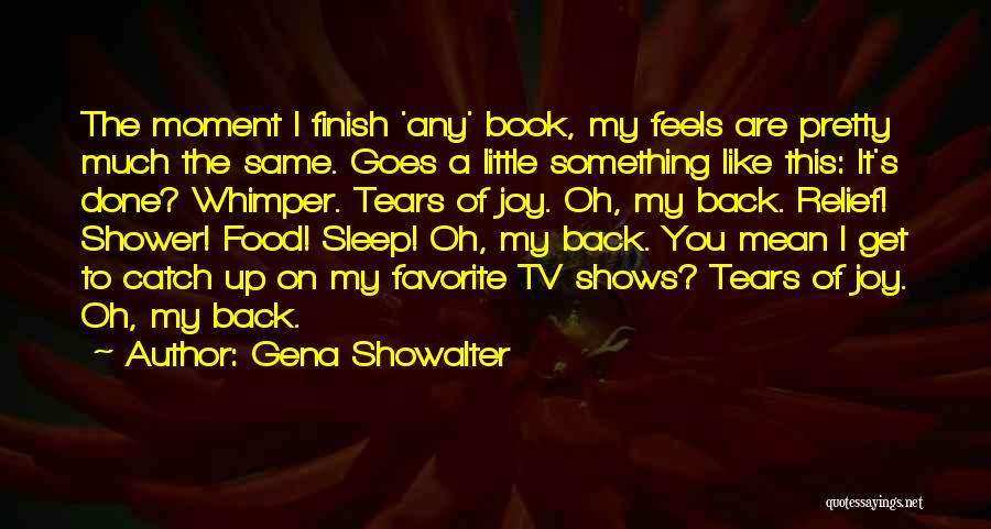 Catch Up On Sleep Quotes By Gena Showalter