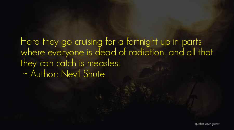 Catch Up Quotes By Nevil Shute