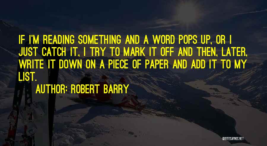 Catch Up Quotes By Robert Barry