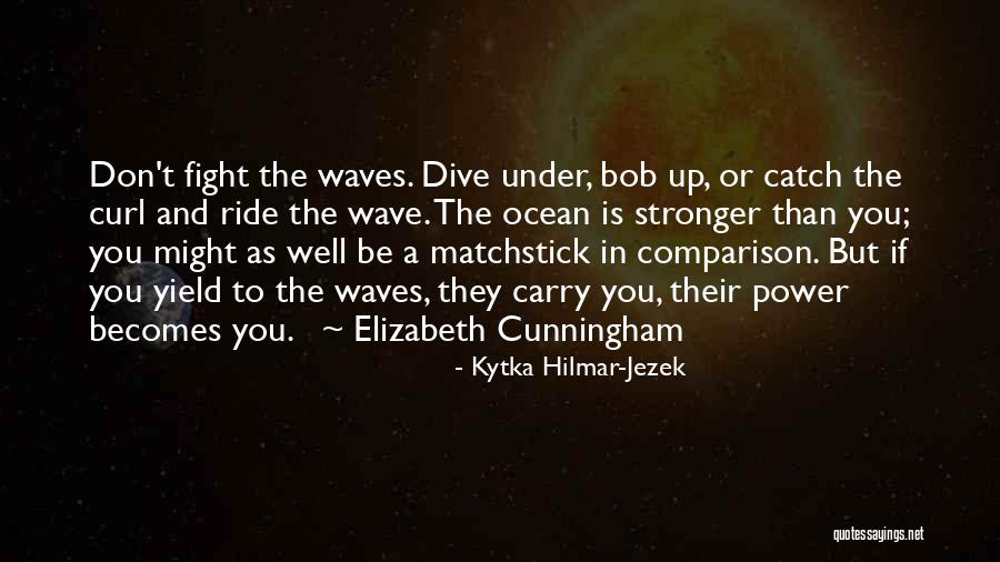 Catch You Quotes By Kytka Hilmar-Jezek Catch You Quotes By Kytka Hilmar-Jezek