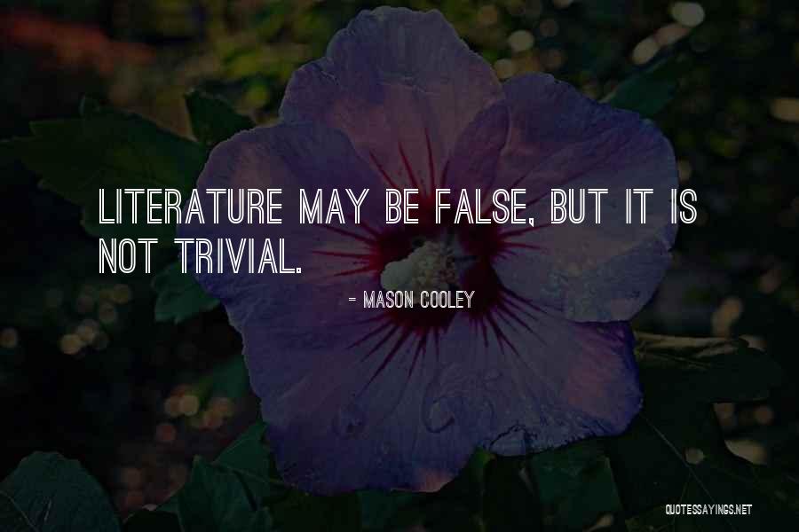 Catched Up Quotes By Mason Cooley Catched Up Quotes By Mason Cooley