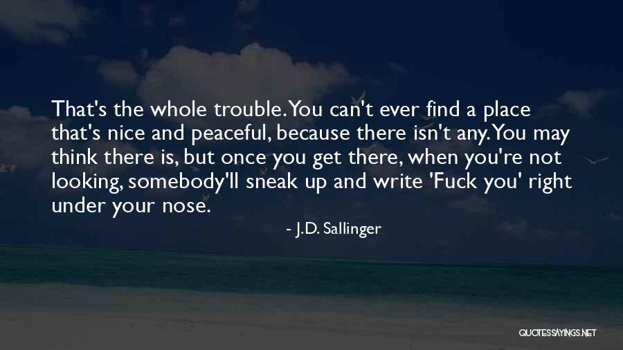 Catcher The Rye Quotes By J.D. Sallinger Catcher The Rye Quotes By J.D. Sallinger