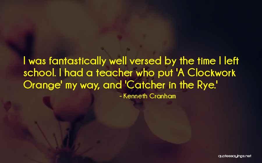 Catcher The Rye Quotes By Kenneth Cranham Catcher The Rye Quotes By Kenneth Cranham