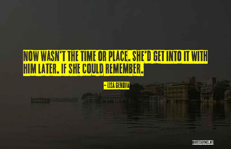 Catcheth Quotes By Lisa Genova Catcheth Quotes By Lisa Genova