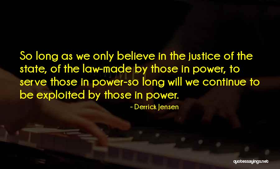 Catchfire 1990 Quotes By Derrick Jensen Catchfire 1990 Quotes By Derrick Jensen