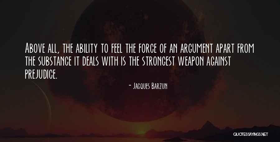 Catchfire 1990 Quotes By Jacques Barzun Catchfire 1990 Quotes By Jacques Barzun