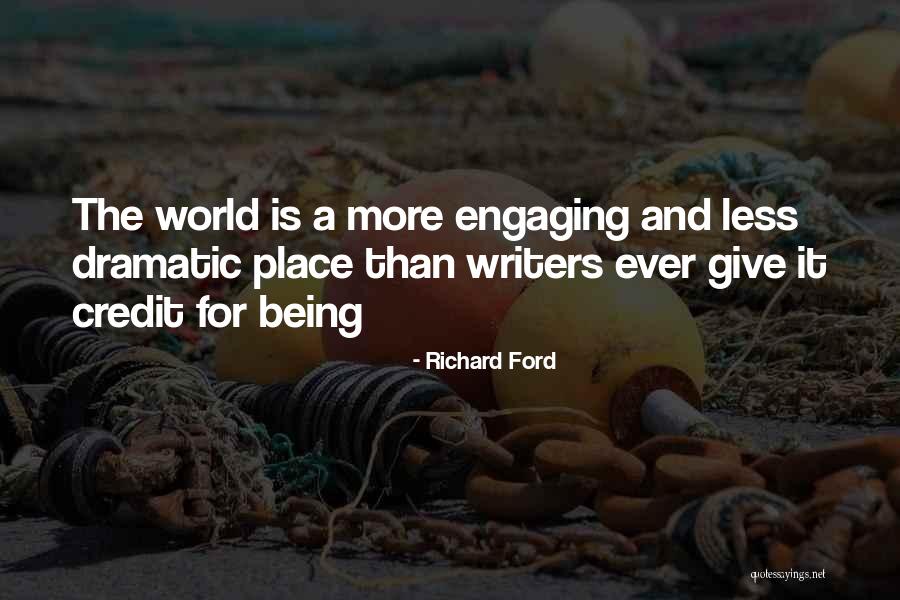 Catchfire 1990 Quotes By Richard Ford Catchfire 1990 Quotes By Richard Ford