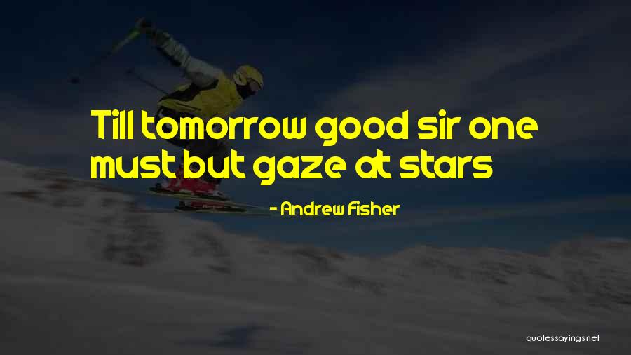 Catchin Deers Quotes By Andrew Fisher Catchin Deers Quotes By Andrew Fisher