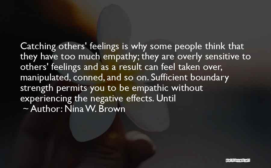 Catching Feelings For Her Quotes By Nina W. Brown