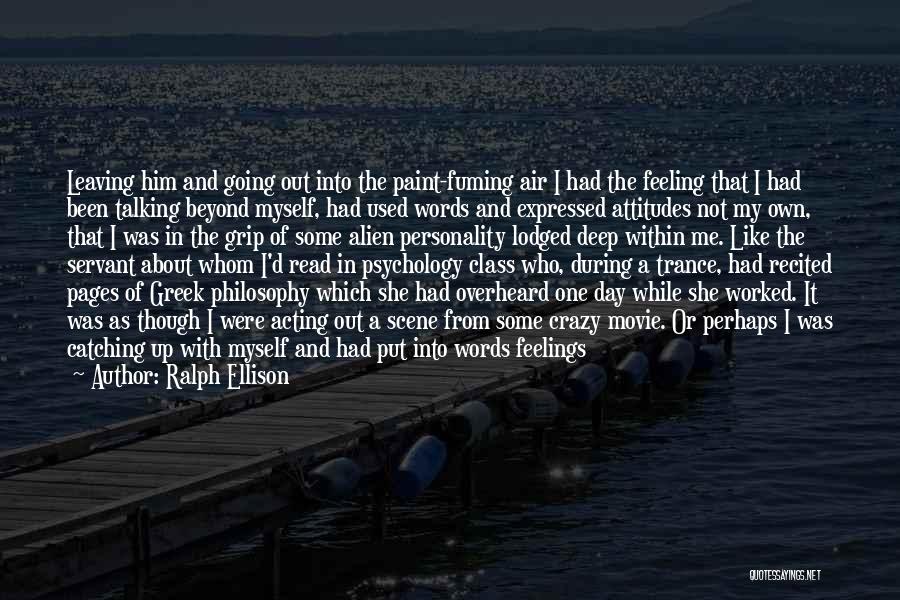 Catching Feelings Quotes By Ralph Ellison