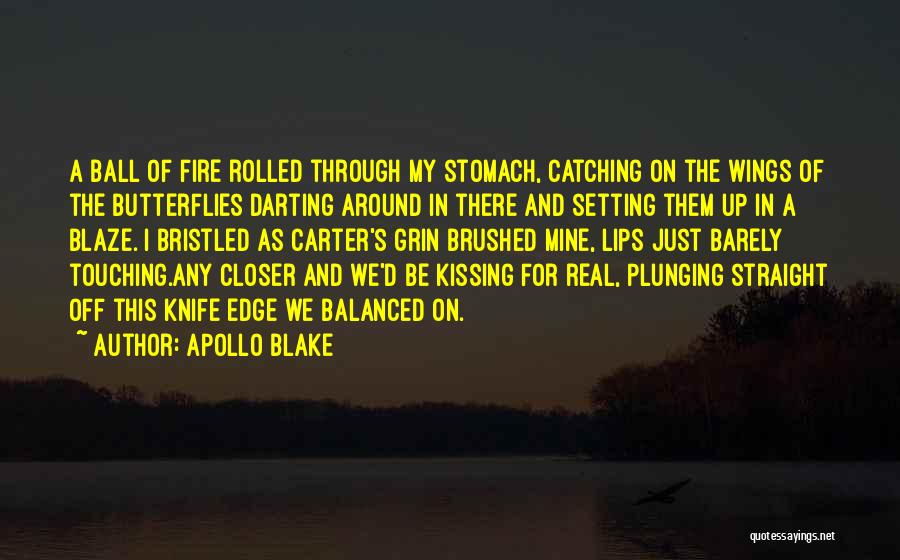 Catching Fire Quotes By Apollo Blake
