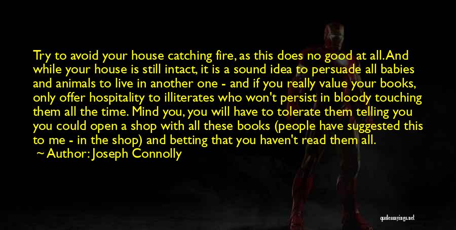 Catching Fire Quotes By Joseph Connolly