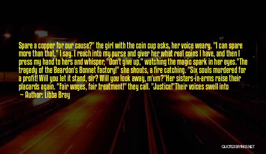 Catching Fire Quotes By Libba Bray