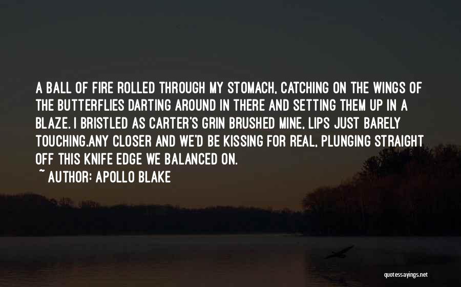 Catching Fire Setting Quotes By Apollo Blake