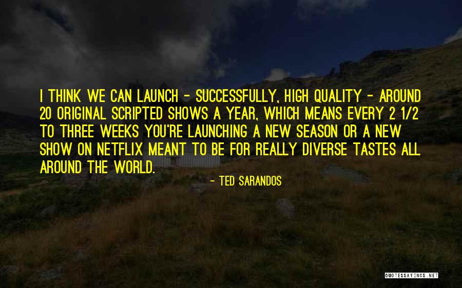 Catching Fireflies Quotes By Ted Sarandos Catching Fireflies Quotes By Ted Sarandos